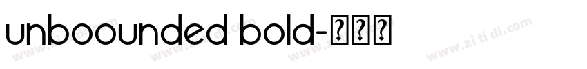 unboounded bold字体转换